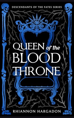 Queen of the Blood Throne