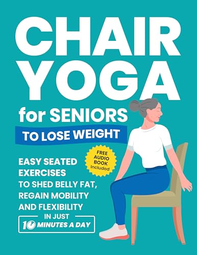 Chair Yoga for Seniors to Lose Weight