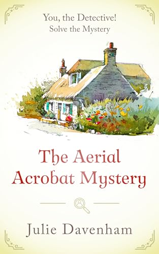 Free: The Aerial Acrobat Mystery