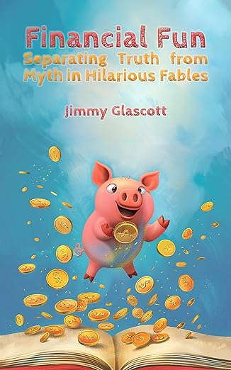 Free: Financial Fun: Separating Myth from Truth in Hilarious Fables