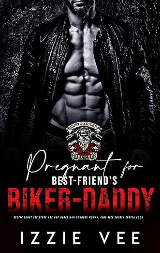 Free: Pregnant for Best-Friend Biker Daddy