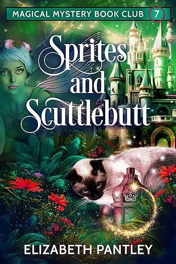 Sprites and Scuttlebutt: Magical Mystery Book Club Book 7
