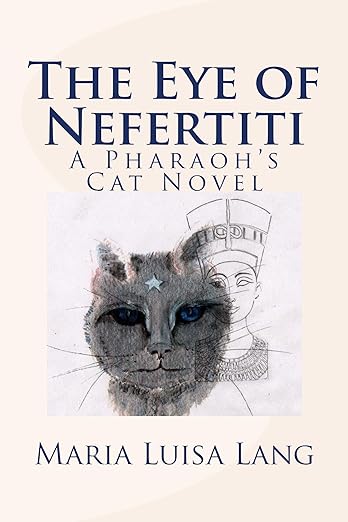 Free: The Eye of Nefertiti: A Pharaoh's Cat Novel