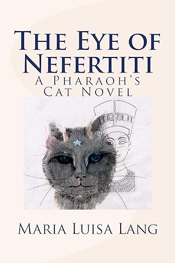 Free: The Eye of Nefertiti: A Pharaoh’s Cat Novel