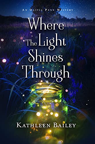 Where the Light Shines Through: An Olivia Penn Mystery