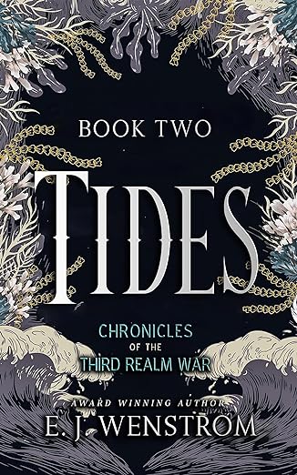 Tides, Chronicles of the Third Realm War #2