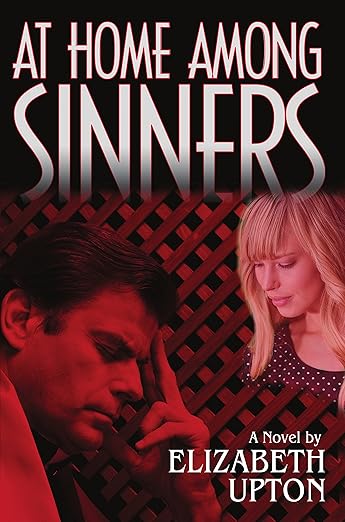 Free: At Home Among Sinners: Book 1 John Callahan Series