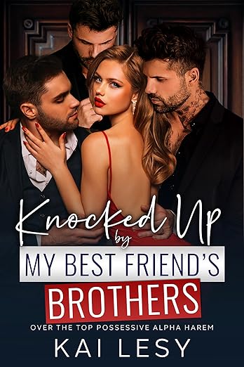 Knocked Up by my Best Friend’s Brothers