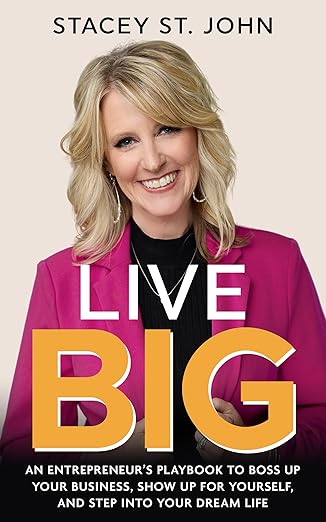 Free: Live Big: An Entrepreneur's Playbook to Boss Up Your Business, Show Up for Yourself, and Step into Your Dream Life
