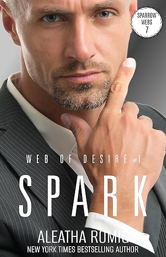 Free: Spark: Web of Desire 1: Sparrow Webs 7
