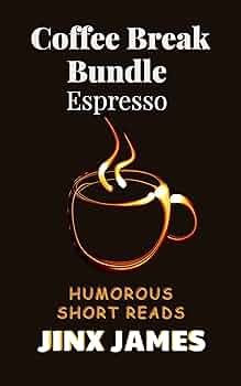 Free: Coffee Break Bundle Espresso: Humorous Short Reads