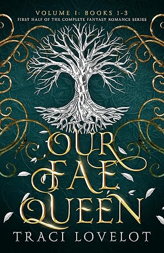 Our Fae Queen Volume 1