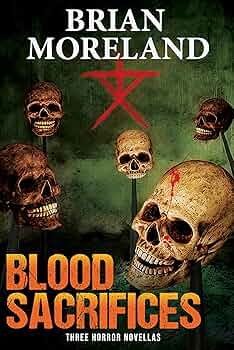 BLOOD SACRIFICES: Three Horror Novellas