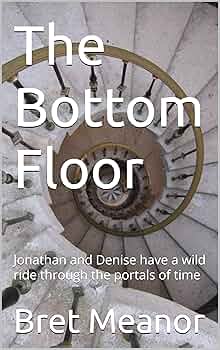 The Bottom Floor: Jonathan and Denise have a wild ride through the portal of time
