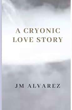 A Cryonic Love Story