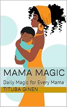 Free: Mama Magic: Daily Magic for Every Mama