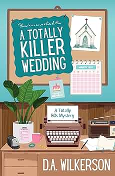 Free: A Totally Killer Wedding