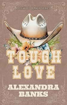 Tough Love