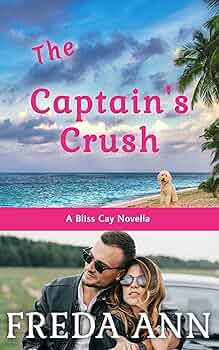 The Captain's Crush