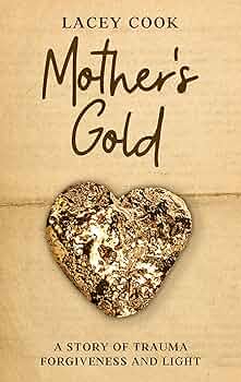 Mother's Gold