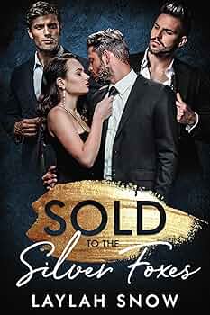 Sold to the Silver Foxes