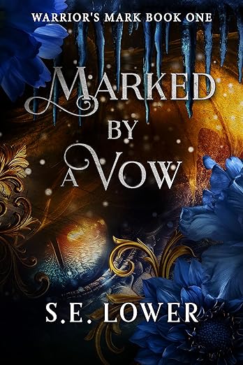 Marked by a Vow: Dragons (Warrior's Mark Book 1)