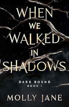 When We Walked in Shadows