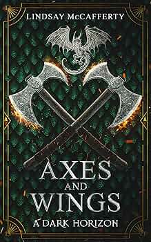 A Dark Horizon (Axes and Wings, #1)
