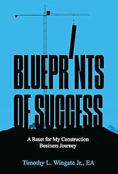 Free: Blueprints of Success: A Reset for My Construction Business Journey