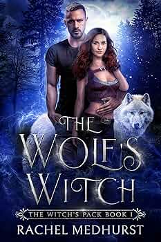 Free: The Wolf’s Witch: A Wolf Shifter Paranormal Romance (The Witch’s Pack Book 1)