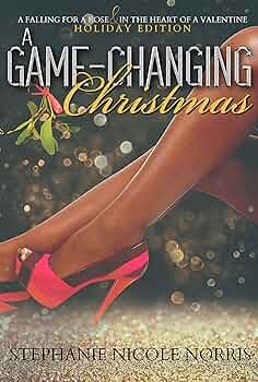 Free: A Game-Changing Christmas (In The Heart of A Valentine)