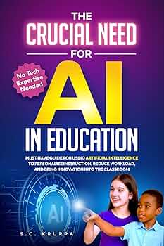 Free: The Crucial Need for AI in Education