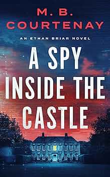 A Spy Inside the Castle