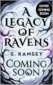 A Legacy of Ravens