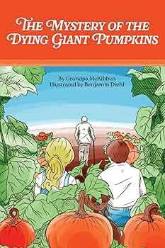 Free: The Mystery of the Dying Giant Pumpkins