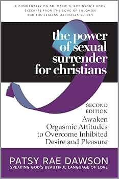 The Power of Sexual Surrender for Christians