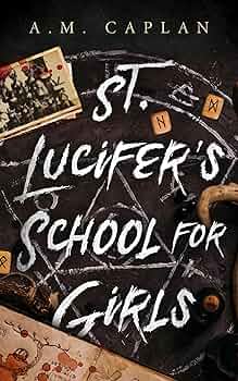 St. Lucifer's School for Girls