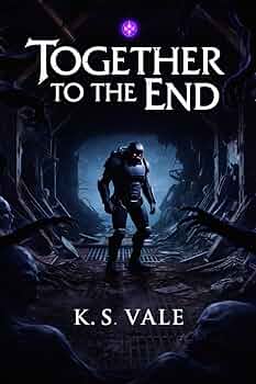 Together to the End: A Psychological Sci-Fi Horror Novella