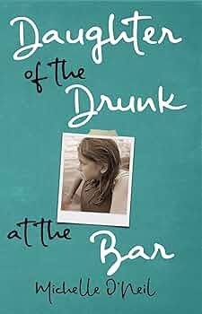 Daughter of the Drunk at the Bar (second edition)