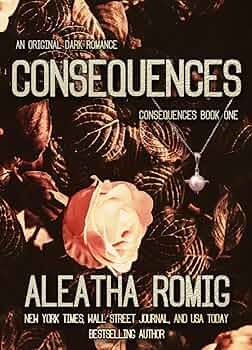 Free: Consequences: Book 1 of the Consequences Series
