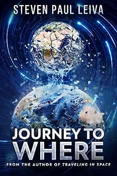 JOURNEY TO WHERE