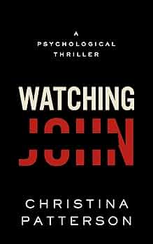 Watching John