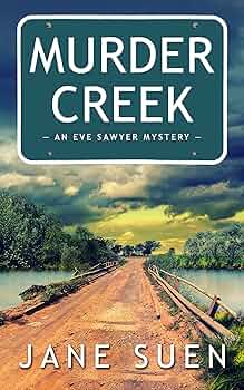 Murder Creek