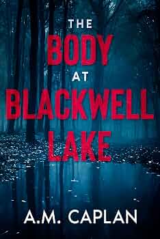 Free: The Body at Blackwell Lake: An Amateur Sleuth Paranormal Mystery