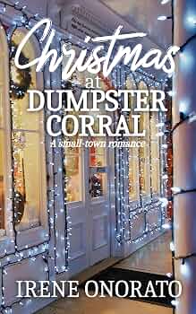 Christmas at Dumpster Corral