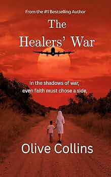 The Healers' War