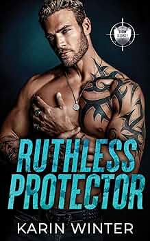 Ruthless Protector: An Enemies to Lovers Action Romance (Storm Security Book 1)