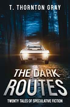 The Dark Routes