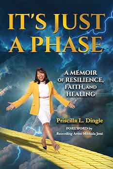 Free: It's Just a Phase: A Memoir of Resilience, Faith, and Healing