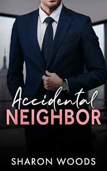 Free: Accidental Neighbor